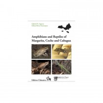 Chimaira Amphibians & Reptiles of Margarita Coche and Cubagua