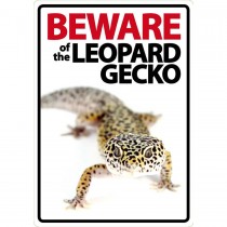 Beware Sign: Leopard Gecko