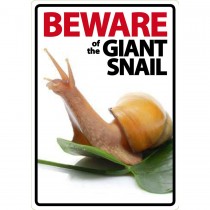 Beware Sign: Land Snail